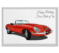 Happy Birthday Card - Men Boys all Ages - Unique Keepsake for him E-Type Jag car (From Both of Us Birthday Card)