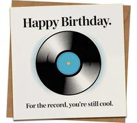 Happy Birthday Card - Retro Vinyl Record Design, “For the record, you’re still cool” - 145mm x 145mm - Funny Music Lover Greeting - Includes Kraft Envelope