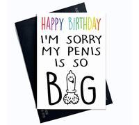 Happy Birthday Card, Sorry My Penis is So Big Card, Birthday Card Celebration Cards Funny Card Novelty Cards Girlfriend Valentines Card PC80