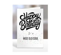 Happy Birthday card to A wise old soul, gifts for men, women, male, female, him, her, girls, girl, boy, boys, funny, joke, gag, hbd, A5-168_10
