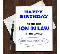 Happy Birthday Card to Best Son in Law Boy Rude Joke Funny Shame Twat 0561