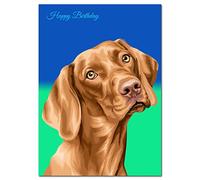 Happy Birthday Card - Unique Vizsla Dog Portrait - Exclusive Vector Artwork - Superior Printing - Special Keepsake Wishes and Greetings - For Pet Lovers - Dogs and Pets