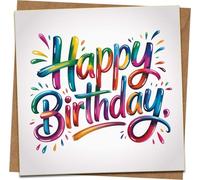 Happy Birthday Card - Vibrant Rainbow Lettering - 145mm x 145mm Square Greeting Card with Kraft Envelope - Fun Colorful Design for Men, Women, Teens, Kids - Blank Inside