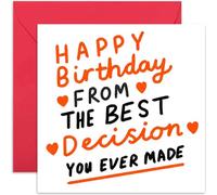 Happy Birthday Cards for Wife, Best Decision You Ever Made, Sweet BDay Gifts for Him or Her, For Husband