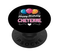 Happy Birthday Cheyenne PopSockets Adhesive PopGrip