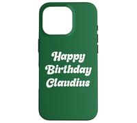 Happy Birthday Claudius Case for iPhone 16 Pro