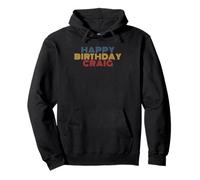 Happy Birthday Craig Personalized Name Retro Typography Pullover Hoodie