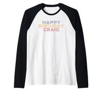 Happy Birthday Craig Personalized Name Retro Typography Raglan Baseball Tee