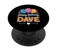 Happy Birthday Dave PopSockets Adhesive PopGrip