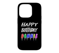 Happy Birthday Dennis Case for iPhone 14 Pro