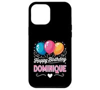 Happy Birthday Dominique Case for iPhone 12 Pro Max