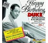 Happy Birthday, Duke! The Birthday Sessions, Vol. 1 by Duke Ellington