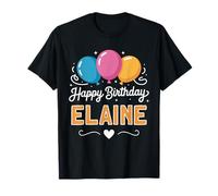 Happy Birthday Elaine T-Shirt