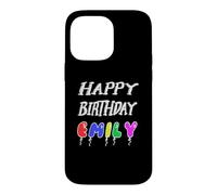 Happy Birthday Emily Case for iPhone 14 Pro Max