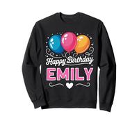 Happy Birthday Emily Sweatshirt
