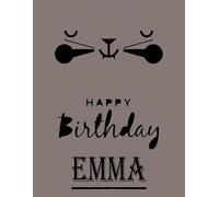 Happy Birthday Emma: Emma Happy Birthday GIFT . Sketchbook Cute Cat on cover. Large Unlined Blank Papers For Sketching, Drawing & Doodling ,110 Pages, ... Crayon Coloring and colored pencil drawing