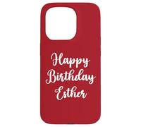 Happy Birthday Esther Case for iPhone 15 Pro