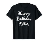Happy Birthday Esther T-Shirt