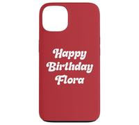 Happy Birthday Flora Case for iPhone 13
