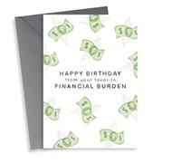 Happy Birthday From Your Favorite Financial Burden Birthday Card