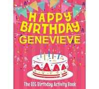 Happy Birthday Genevieve - The Big Birthday Activity Book: (Personalized Children's Activity Book)