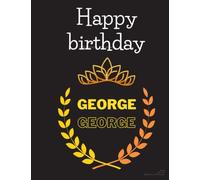 happy birthday GEORGE: Birthday Notebook Gift For Men ,.Birthday Journal Gift,happy birthday james , happy birthday notebook bulK,GEORGE.