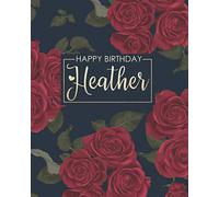 Happy Birthday Heather: personalized journal notebook for girls and women