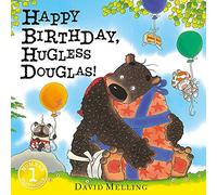 Happy Birthday, Hugless Douglas! Board Book