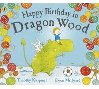 Happy Birthday in Dragon Wood