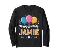 Happy Birthday Jamie Long Sleeve T-Shirt