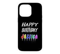 Happy Birthday Jessica Case for iPhone 14 Pro Max