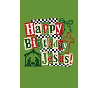 Happy Birthday Jesus! Christmas Notebook | 6x9 Lined Journal | 100 Pages for Writing, Drawing, and Holiday Memories