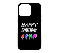 Happy Birthday John Case for iPhone 15 Pro Max