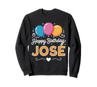 Happy Birthday José Sweatshirt