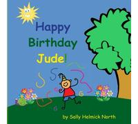 Happy Birthday Jude! (Sneaky Snail Personalized Books)