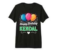 Happy Birthday Kendal Premium T-Shirt