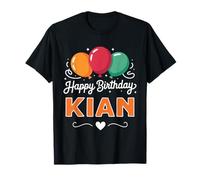 Happy Birthday Kian T-Shirt