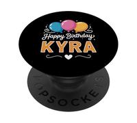 Happy Birthday Kyra PopSockets Adhesive PopGrip