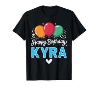 Happy Birthday Kyra T-Shirt