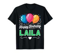 Happy Birthday Laila T-Shirt