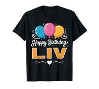 Happy Birthday Liv T-Shirt