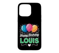 Happy Birthday Louis Case for iPhone 15 Pro Max