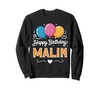 Happy Birthday Malin Sweatshirt