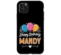 Happy Birthday Mandy Case for iPhone 11 Pro Max