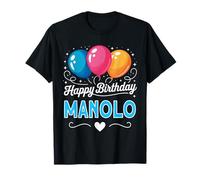 Happy Birthday Manolo T-Shirt