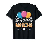 Happy Birthday Mascha T-Shirt
