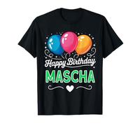 Happy Birthday Mascha T-Shirt