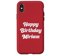 Happy Birthday Miriam Case for iPhone X/XS