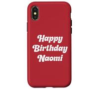 Happy Birthday Naomi Case for iPhone X/XS