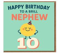 Happy Birthday Nephew 10th Birthday Card - 'Happy to a Brill Nephew' with Party Hat Character Standing on Big 10 - Cute Fun Children's Card
